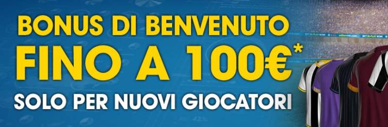 bonus benvenuto 100 euro scommesse